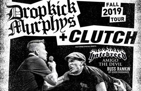 Dropkick Murphys announce Fall U.S tour w/ Clutch, Hatebreed, etc.