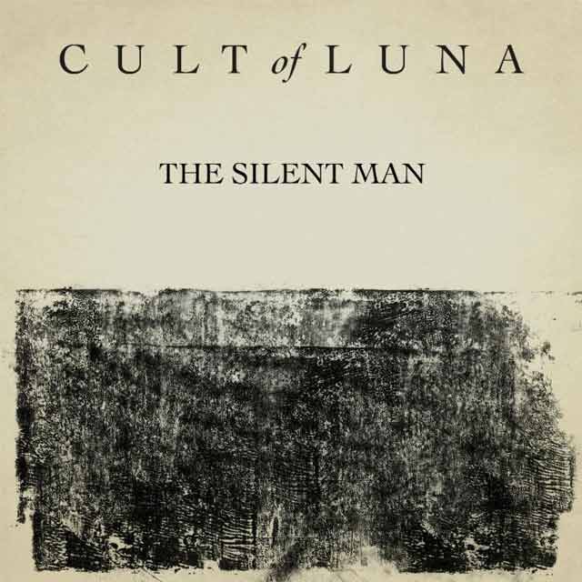 Cult of Luna debut “The Silent Man”